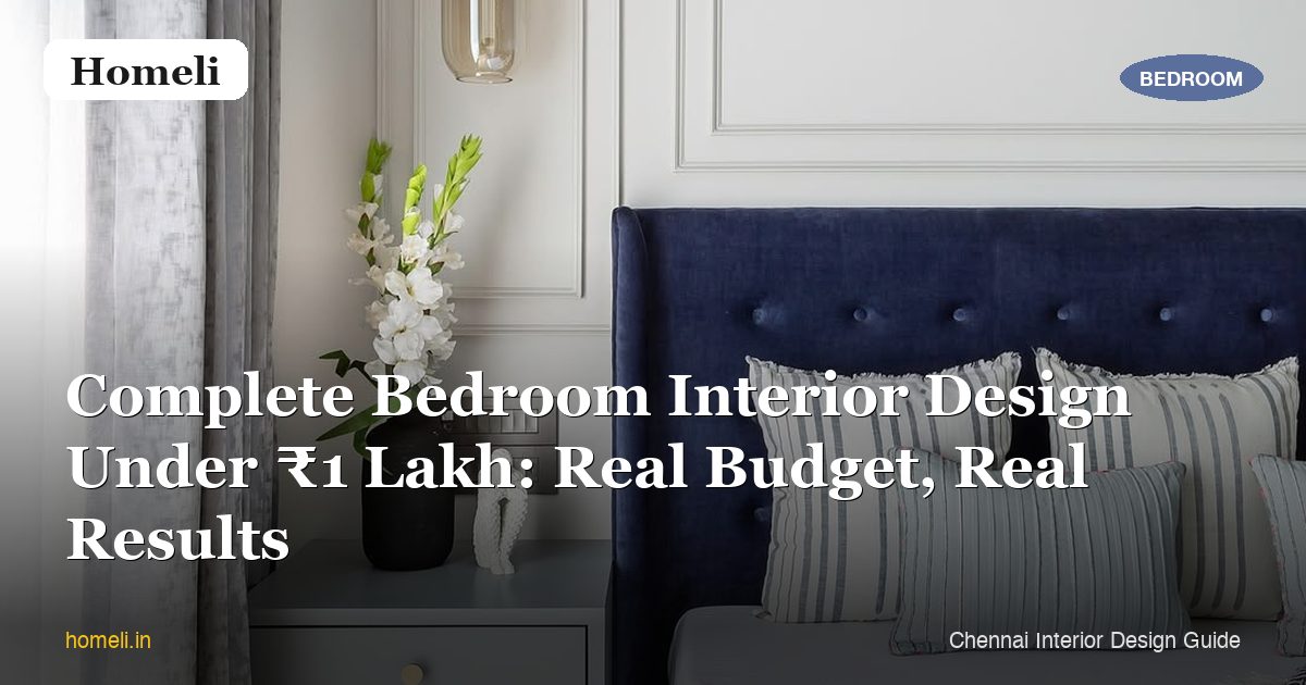 Complete Bedroom Interior Design Under ₹1 Lakh