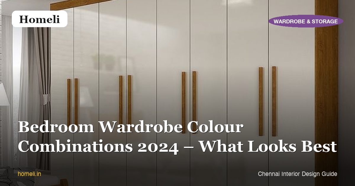 Bedroom Wardrobe Colour Combinations 2024 – What Looks Best