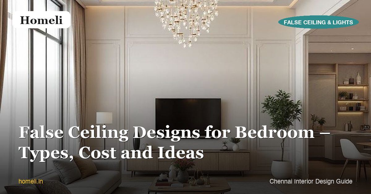 False Ceiling Designs for Bedroom – Types, Cost and Ideas
