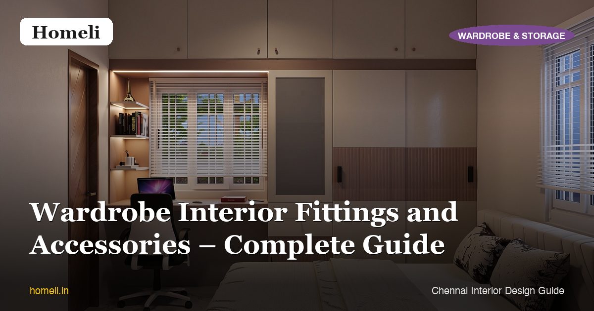 Wardrobe Interior Fittings and Accessories – Complete Guide